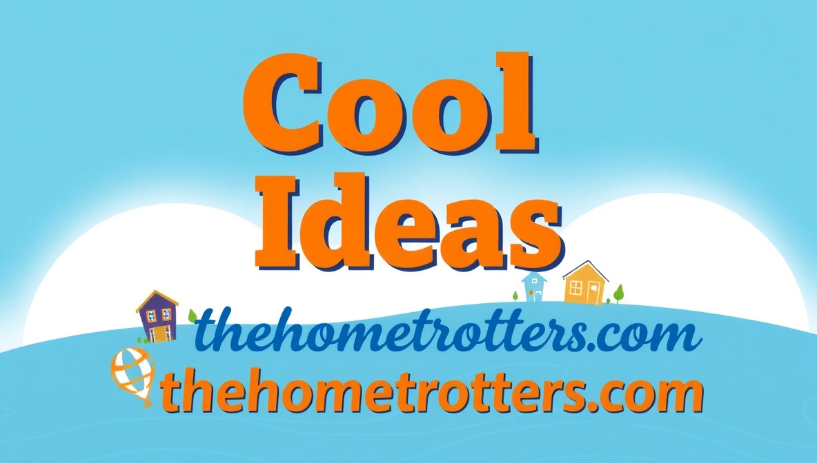 coolideas thehometrotters com